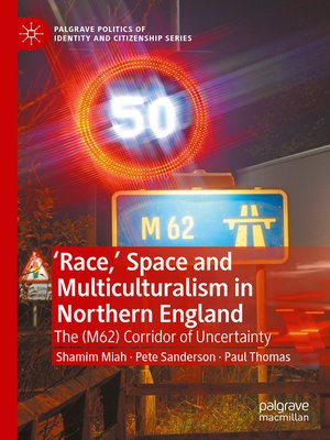 cover image of 'Race,' Space and Multiculturalism in Northern England